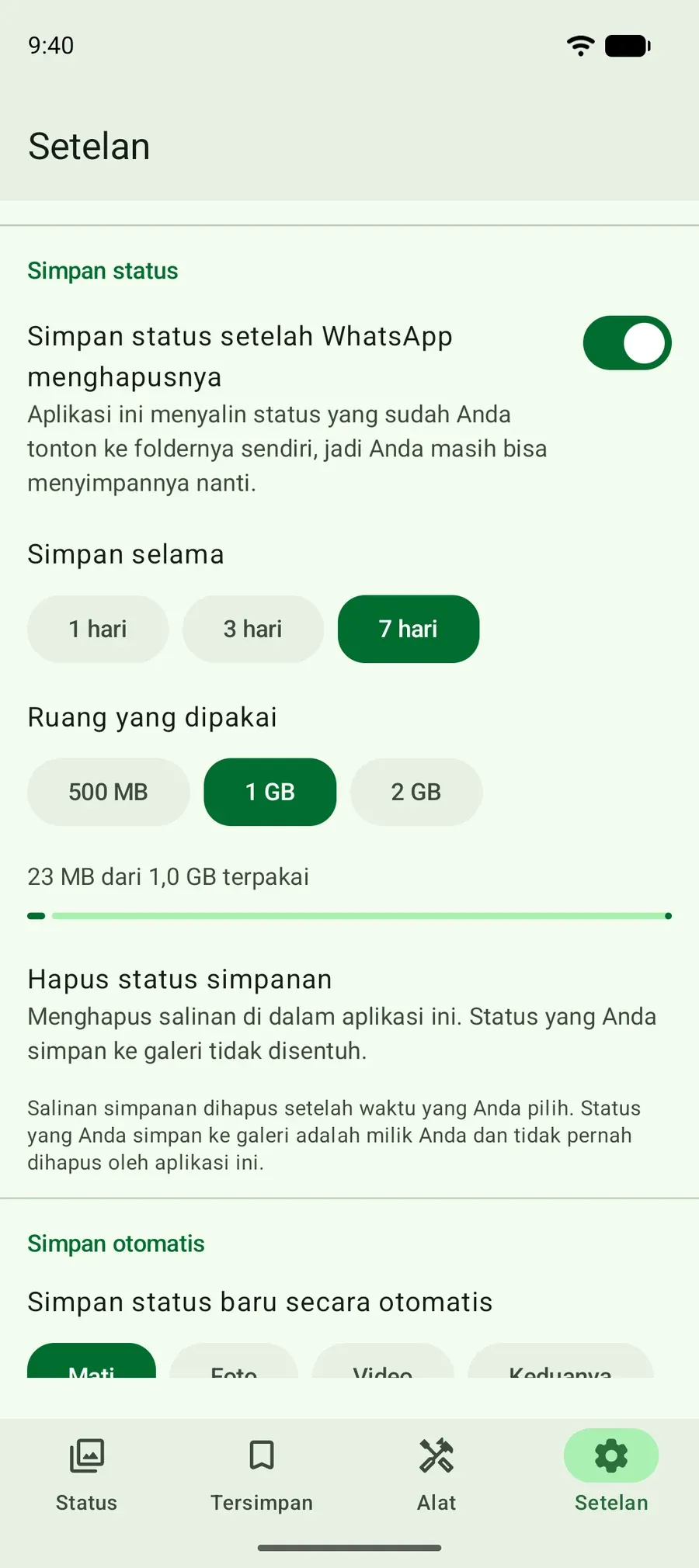 Pengaturan untuk menyimpan status yang dilihat selama 1, 3, atau 7 hari, dengan batas ruang pilihan Anda.